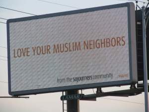 Love Your Muslim Neighbors billboard