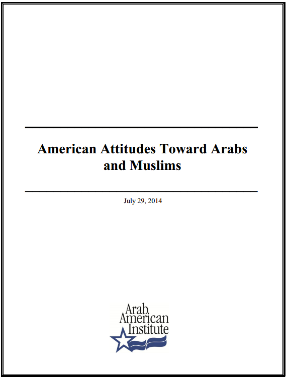 American Attitudes Toward Arabs and Muslims
