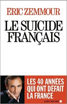 Eric Zemmour Le Suicide Francais