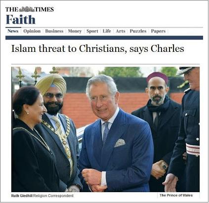 Prince Charles Islam threat to Christians