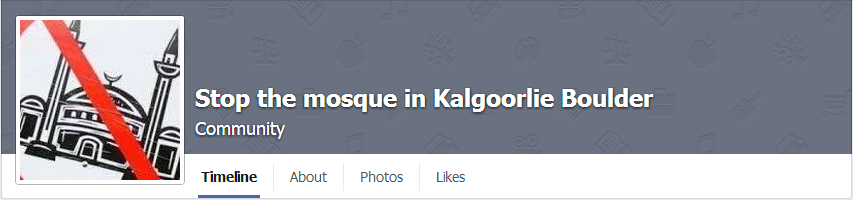 Stop the mosque in Kalgoorlie Boulder Facebook page